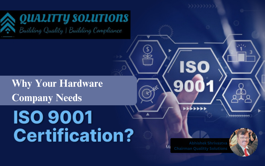 Needs ISO 9001 Certification